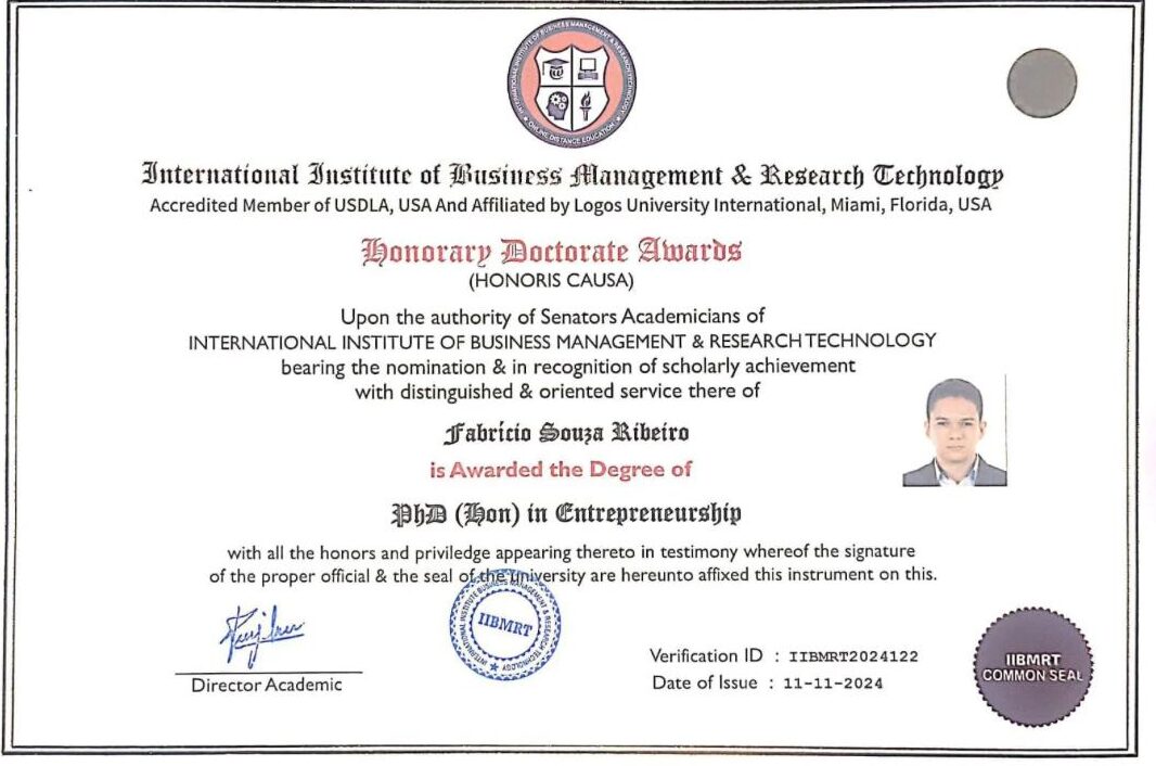 Você está visualizando atualmente Fabrício Ribeiro Recebe Título de PhD Honoris Causa em Empreendedorismo pelo IIBMRT.